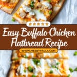 Buffalo Chicken Flatbread Recipe