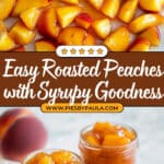 Roasted Peach Perfection Recipe