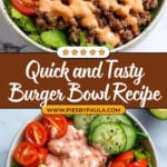 Healthy Burger in a Bowl Recipe
