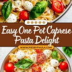 One Pot Caprese Pasta Recipe