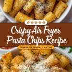 Air Fryer Pasta Chips Recipe