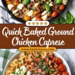 Ground Chicken Caprese Recipe