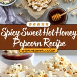 Hot Honey Popcorn Recipe
