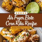 Air Fryer Elote Corn Ribs Recipe
