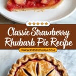 Strawberry Rhubarb Pie Recipe
