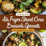 Street Corn Brussels Sprouts Recipe