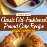 Grandma Blanche's Famous Old Fashioned Pound Cake Recipe