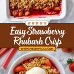 Strawberry Rhubarb Crisp Recipe