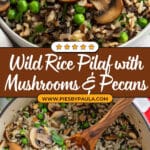 Wild Rice Pilaf with Mushrooms & Pecans Recipe