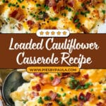 Loaded Cauliflower Casserole Recipe