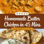 Quick & Easy Homemade Butter Chicken Recipe