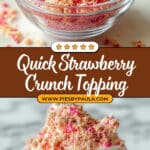 Strawberry Crunch Topping Recipe
