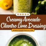 Creamy Avocado Cilantro Lime Dressing Recipe