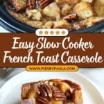 Slow Cooker French Toast Casserole Recipe